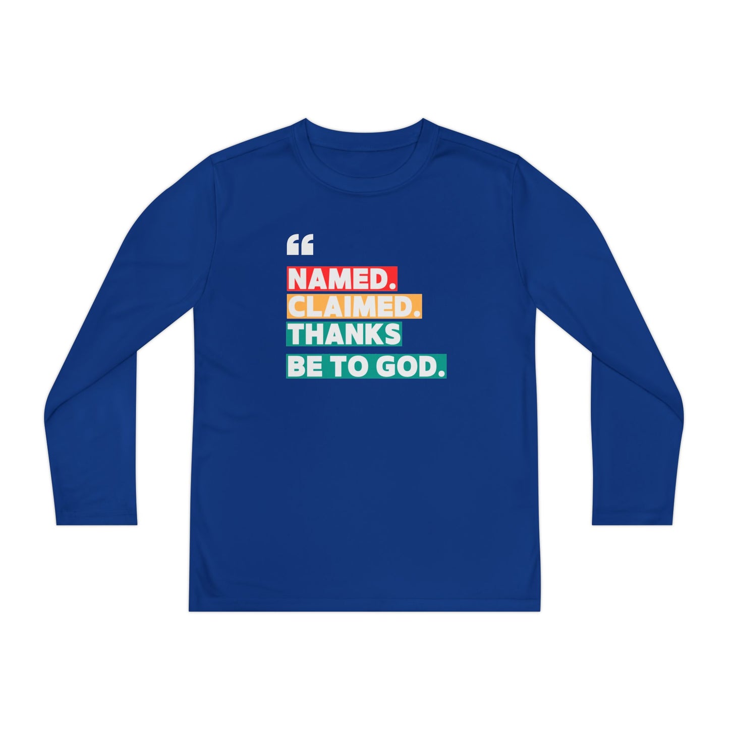 'Named, Claimed' Youth Long Sleeve Tee