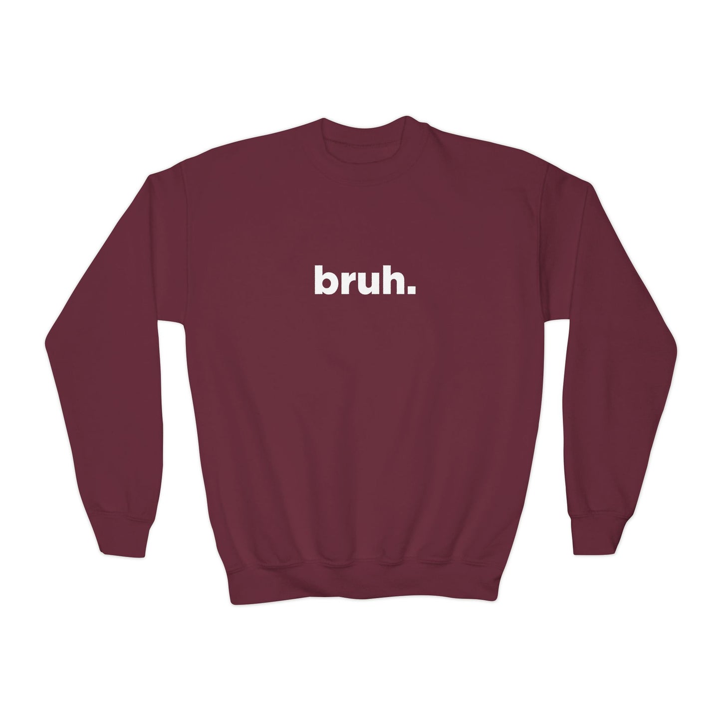 'bruh.' Youth Sweatshirt