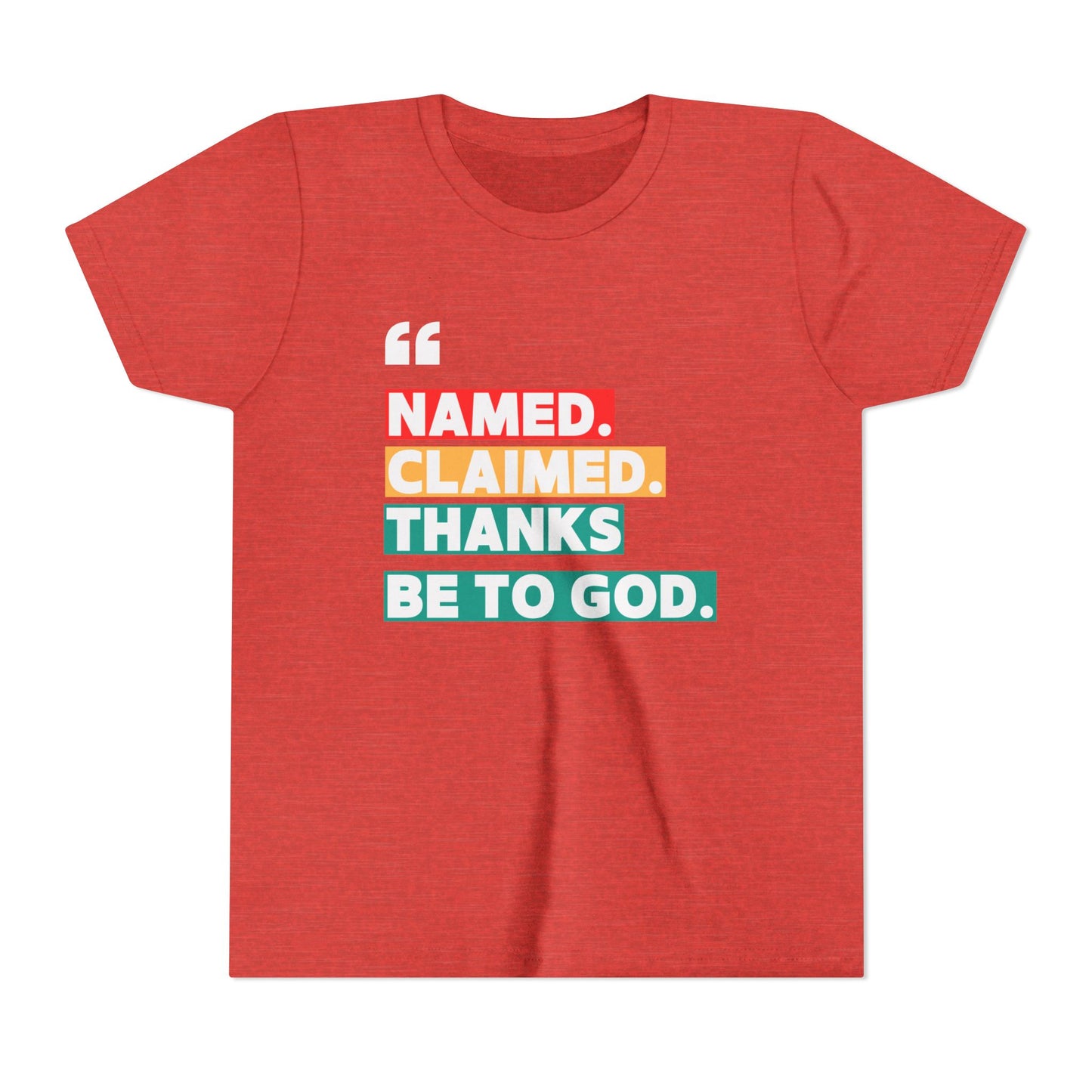 'Named, Claimed' Youth Short Sleeve Tee