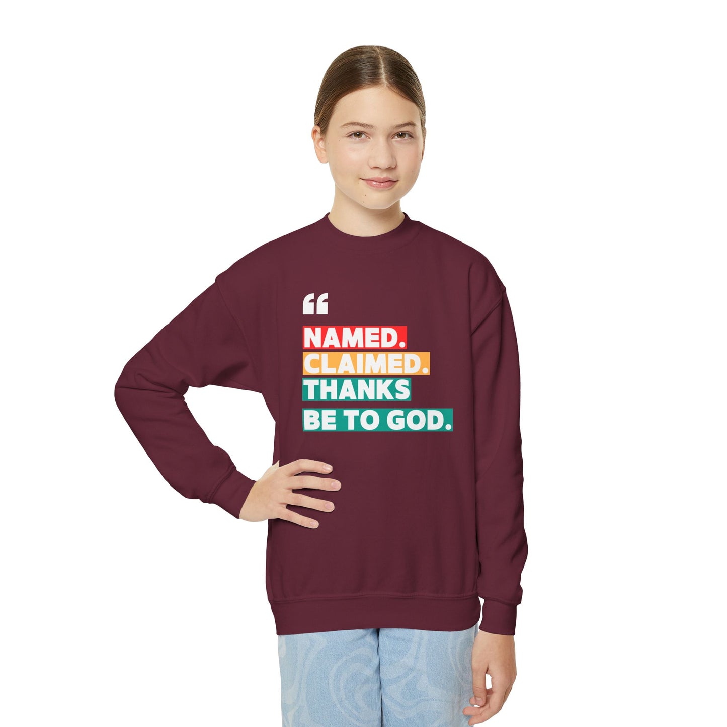 'Named, Claimed' Youth Sweatshirt