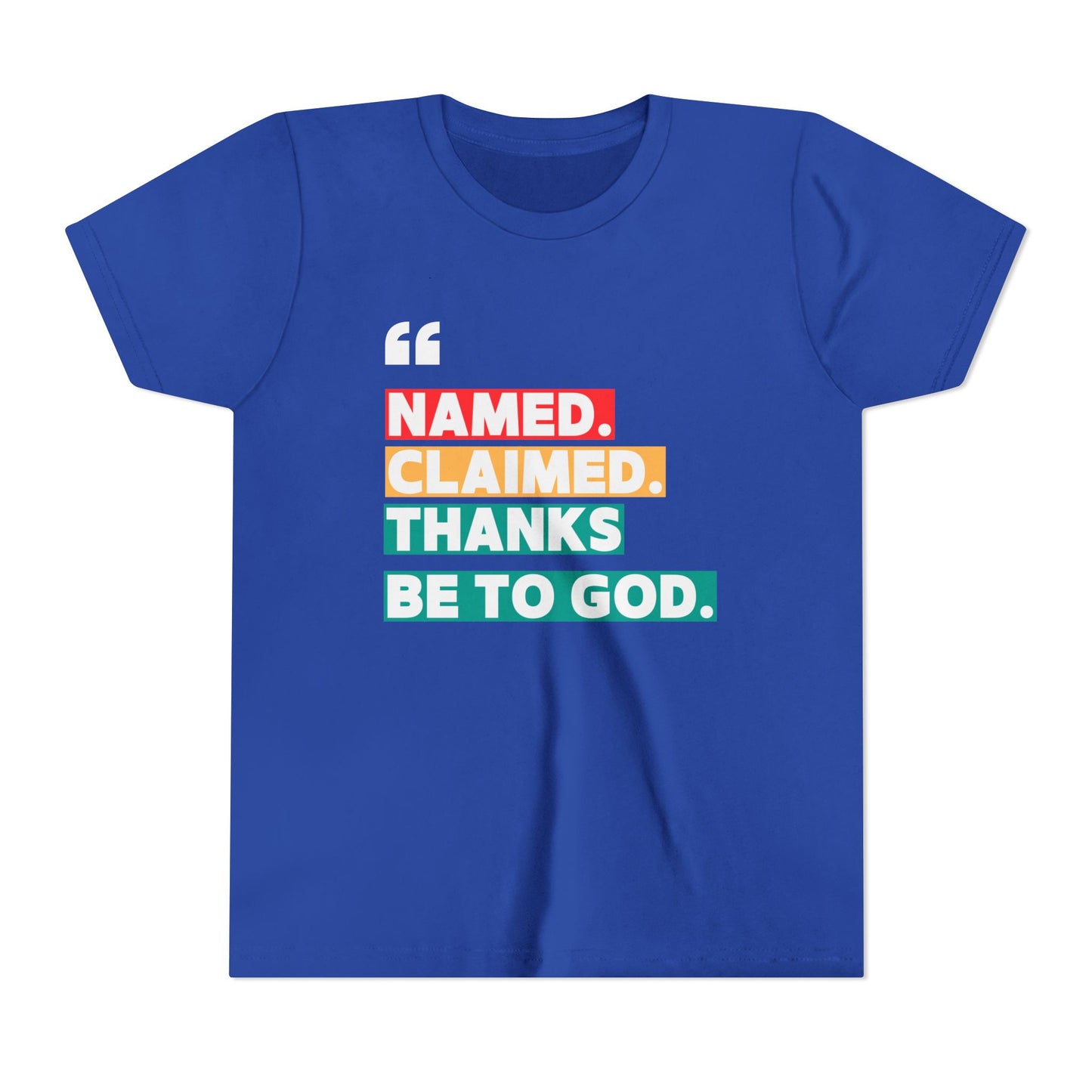 'Named, Claimed' Youth Short Sleeve Tee