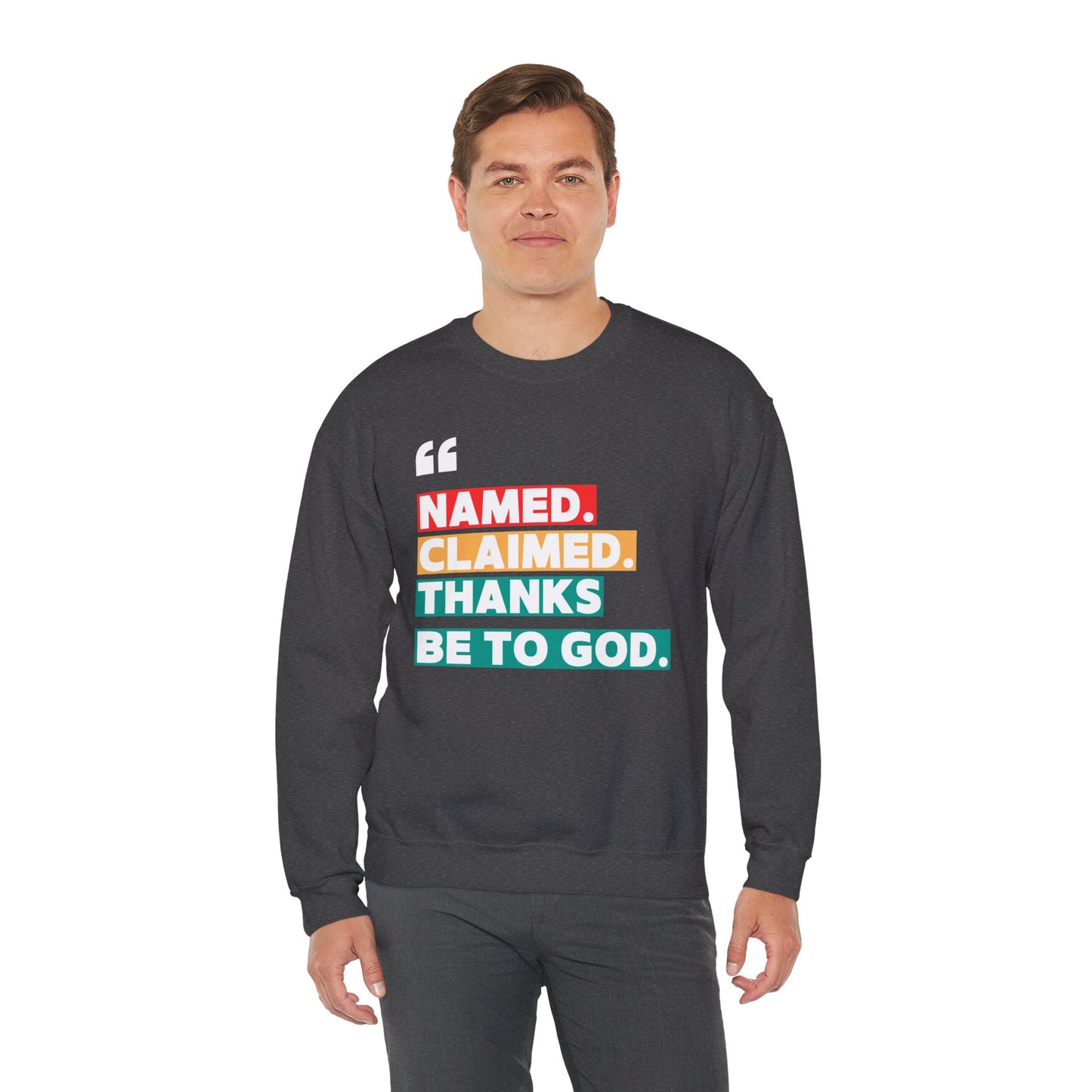 'Named, Claimed' Cozy Adult Sweatshirt