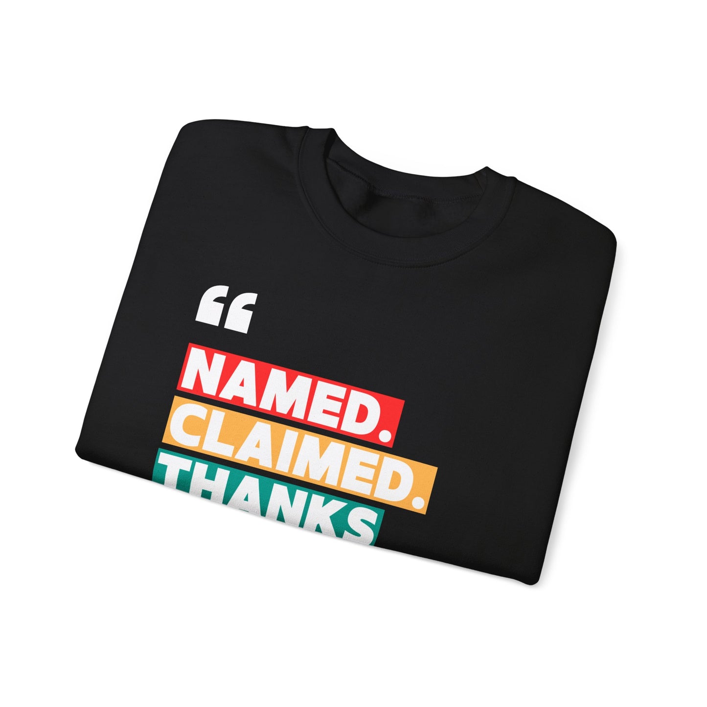 'Named, Claimed' Cozy Adult Sweatshirt