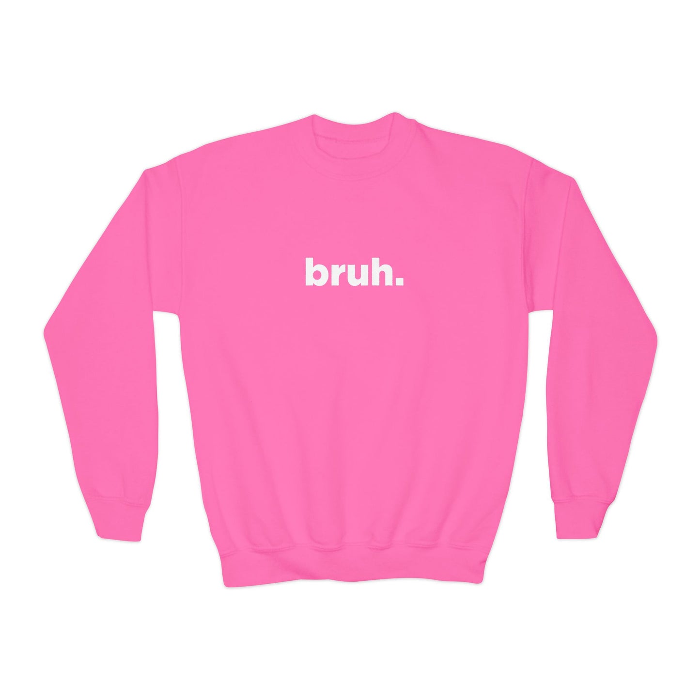 'bruh.' Youth Sweatshirt