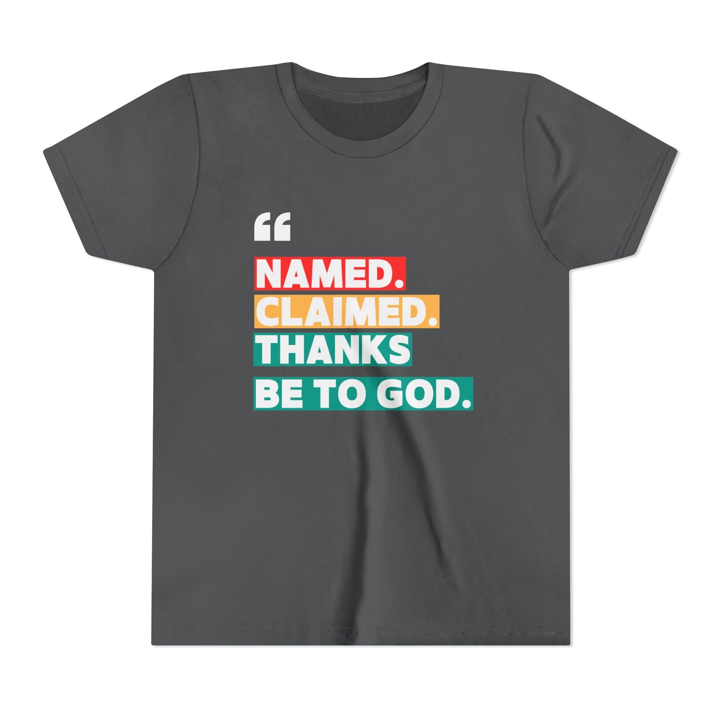 'Named, Claimed' Youth Short Sleeve Tee