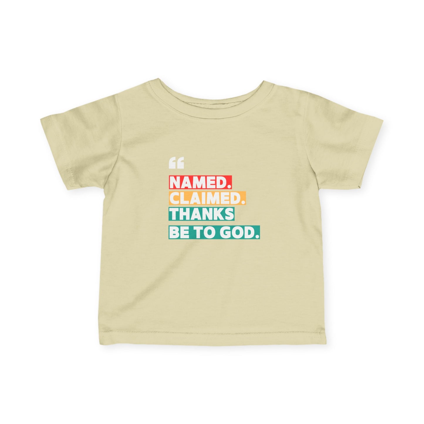 'Named, Claimed' Infant Short Sleeve Tee