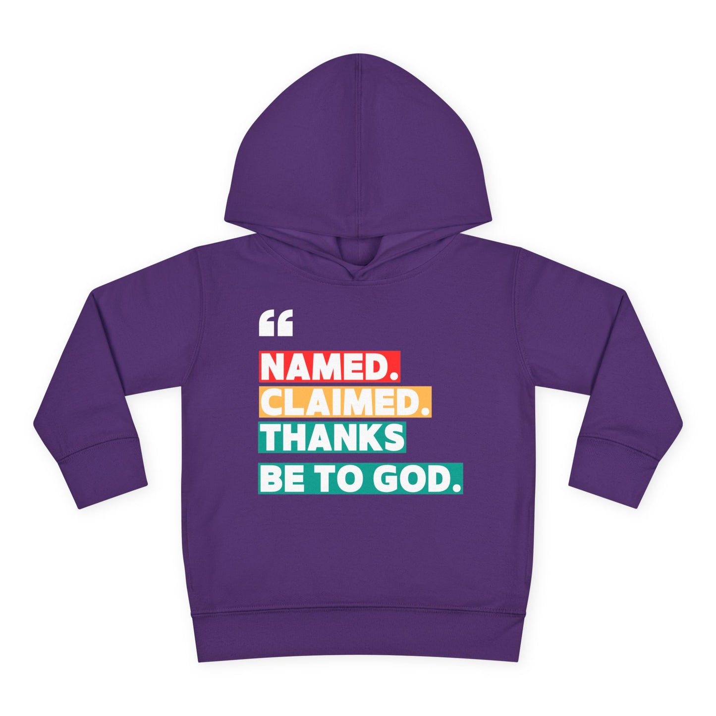 'Named, Claimed' Toddler Pullover Fleece Hoodie