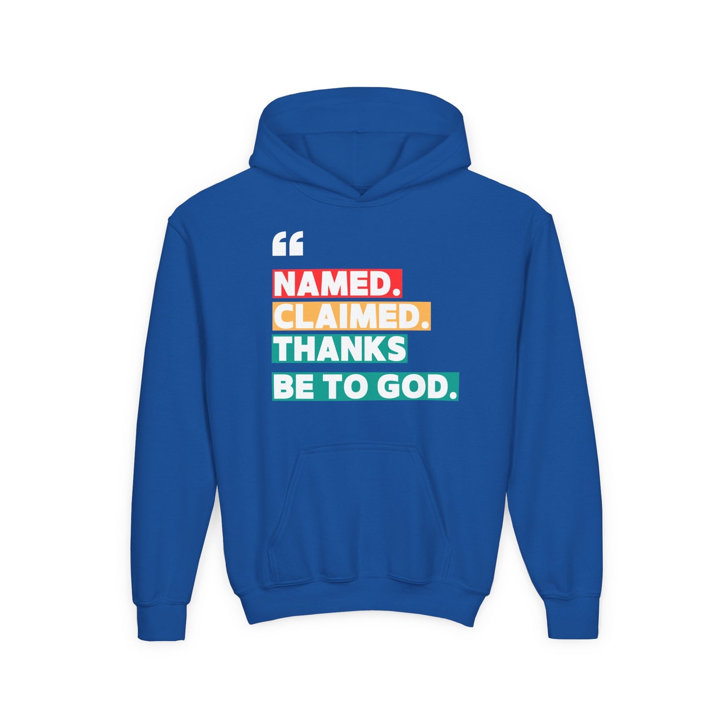 'Named, Claimed' Youth Hoodie