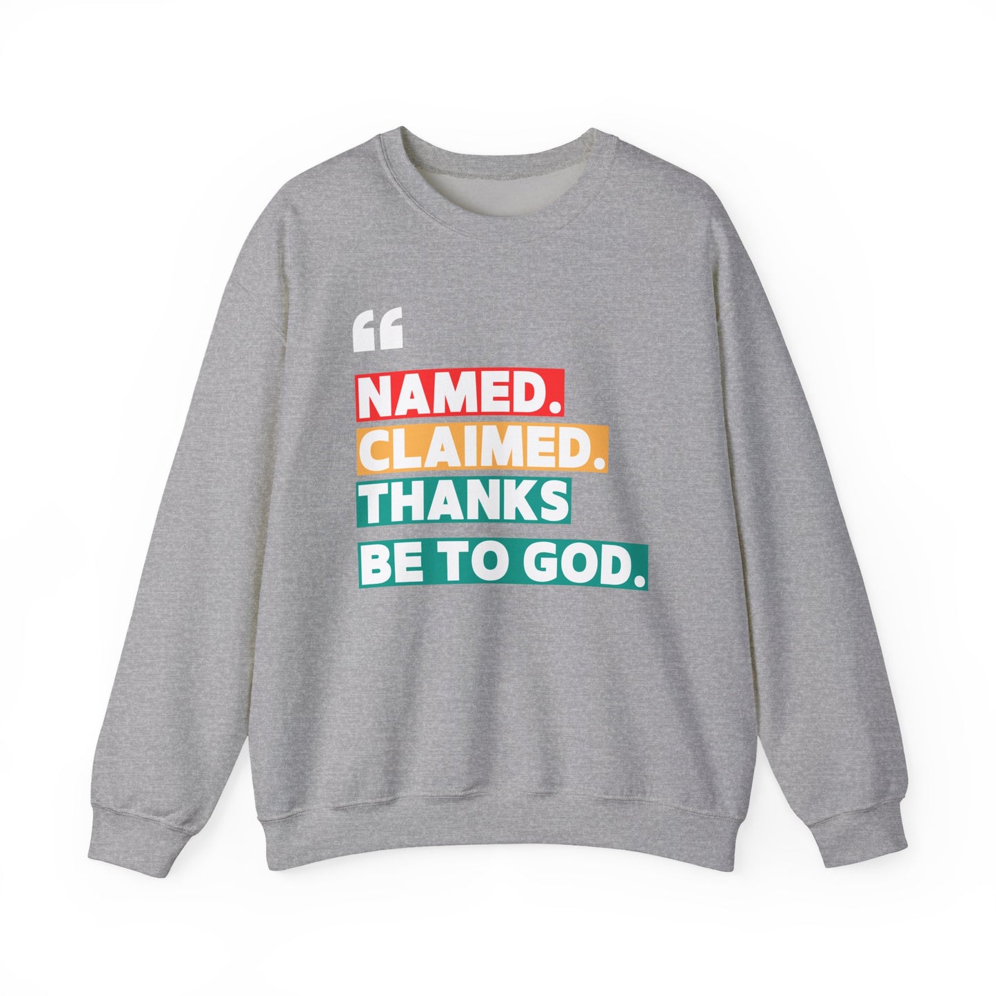 'Named, Claimed' Cozy Adult Sweatshirt