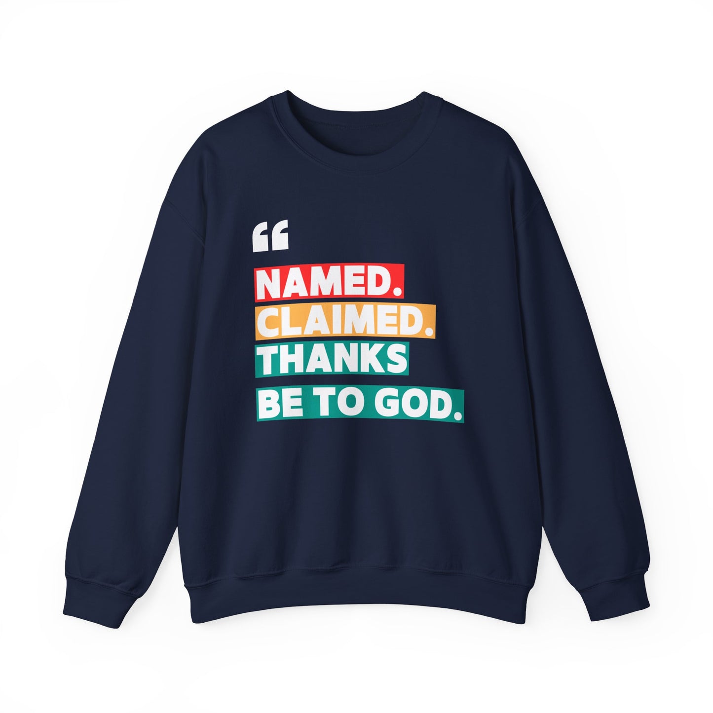 'Named, Claimed' Cozy Adult Sweatshirt