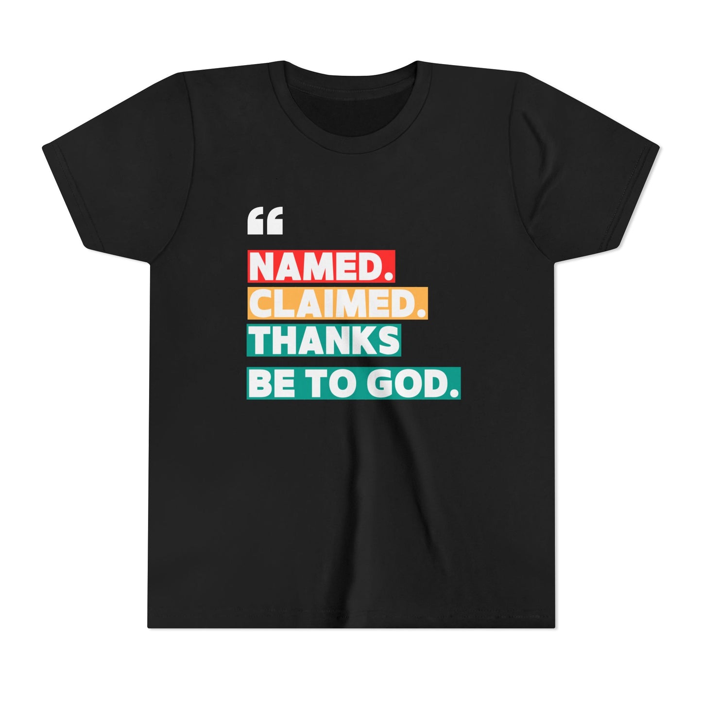 'Named, Claimed' Youth Short Sleeve Tee