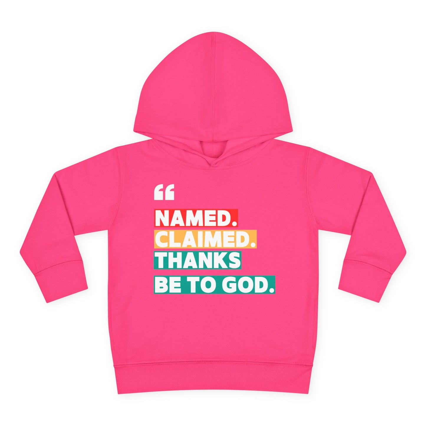 'Named, Claimed' Toddler Pullover Fleece Hoodie