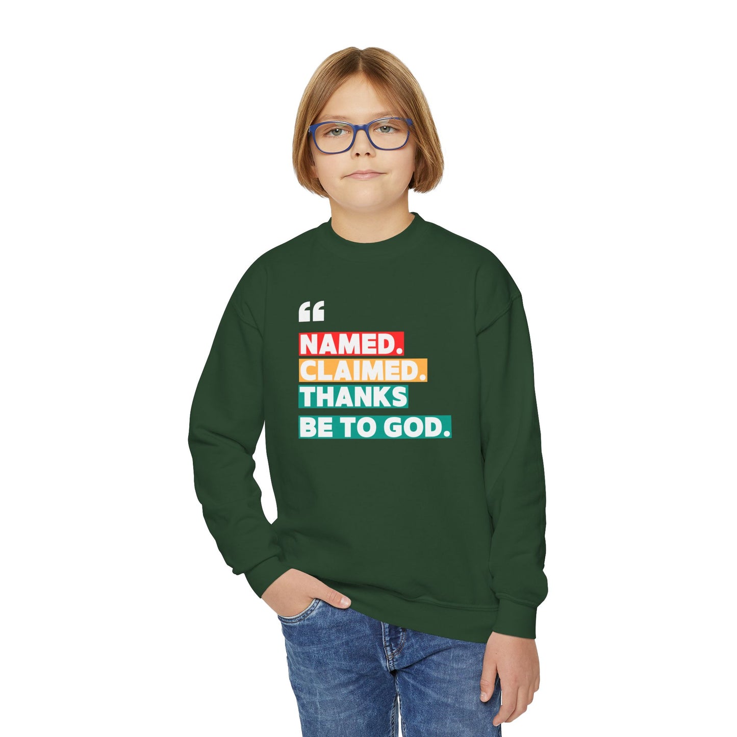 'Named, Claimed' Youth Sweatshirt