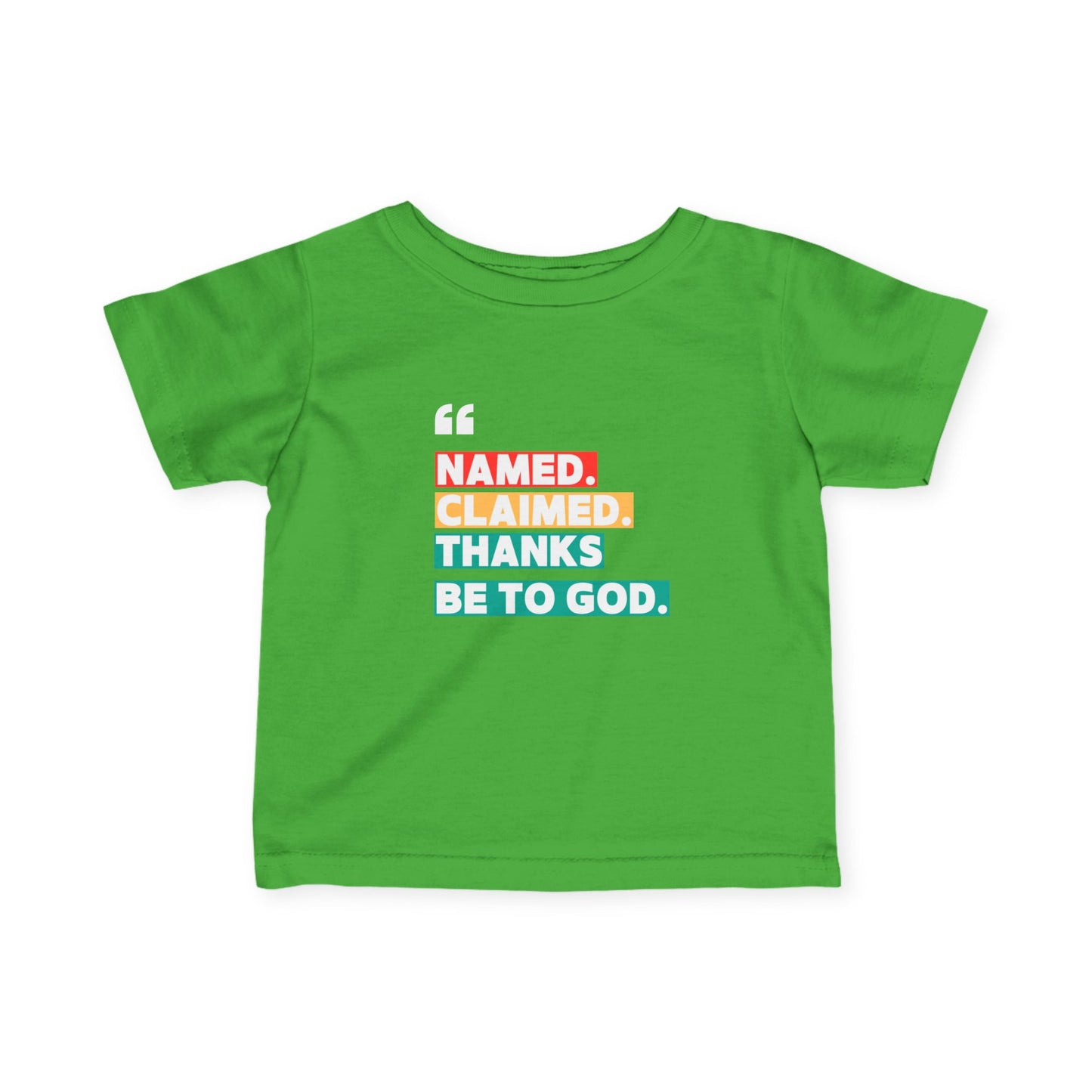 'Named, Claimed' Infant Short Sleeve Tee