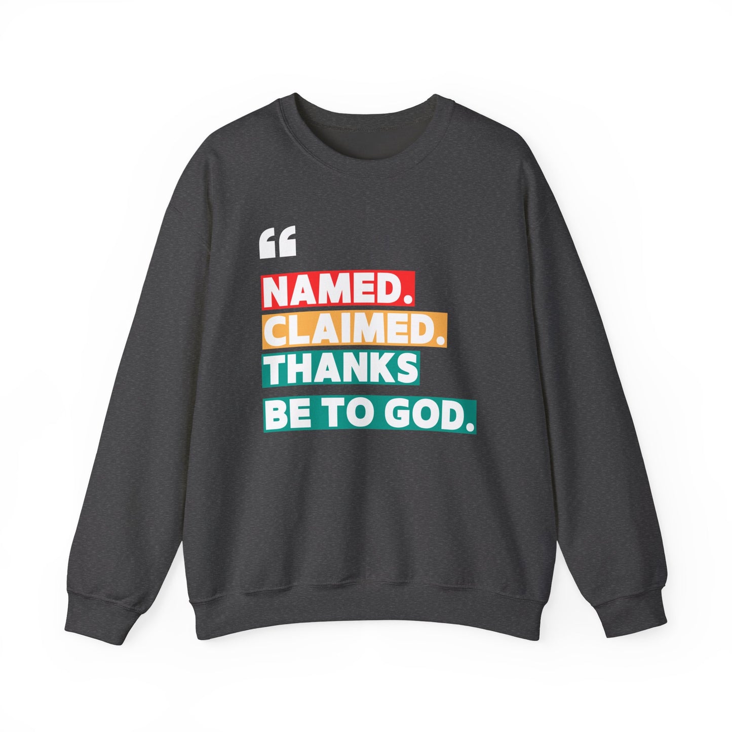 'Named, Claimed' Cozy Adult Sweatshirt