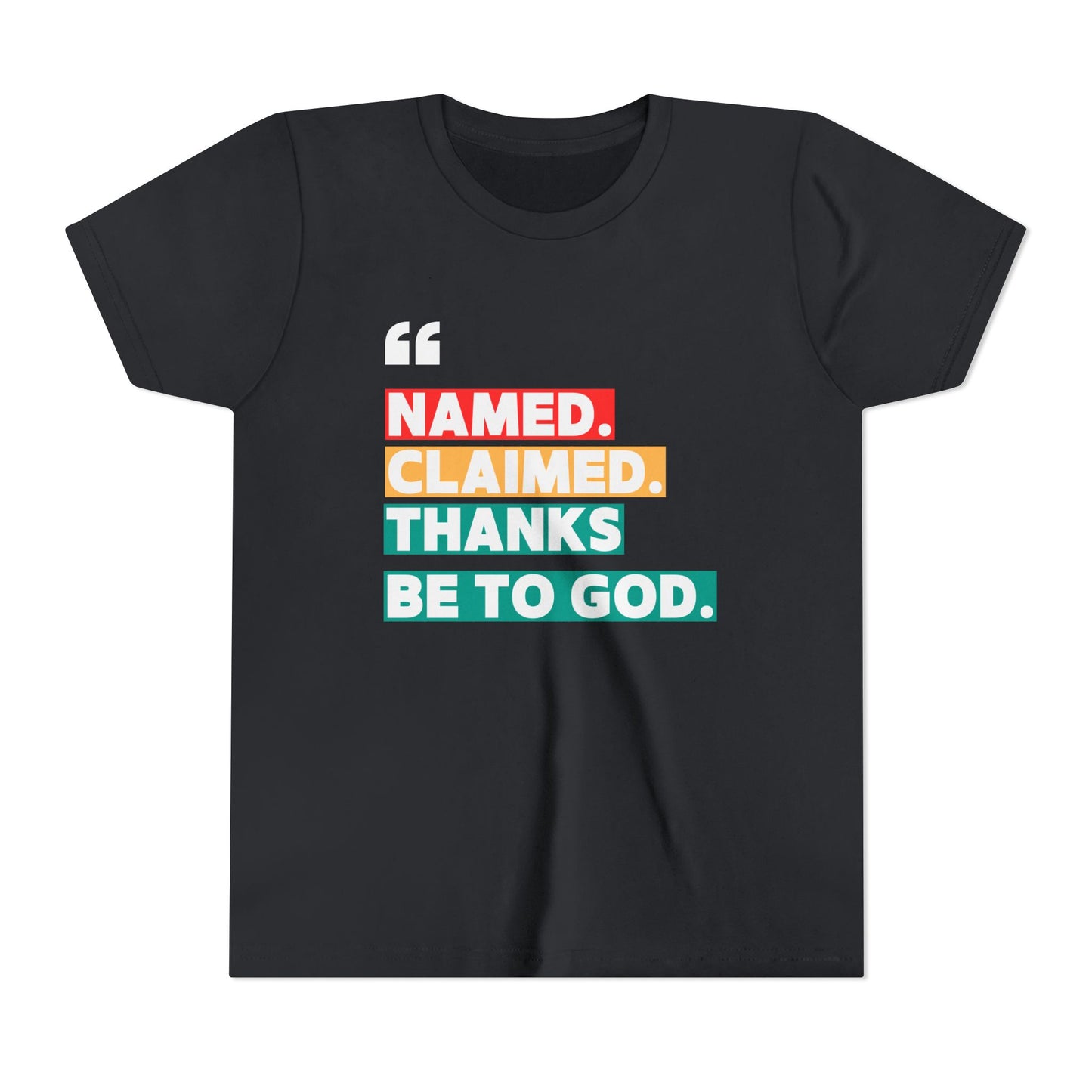 'Named, Claimed' Youth Short Sleeve Tee