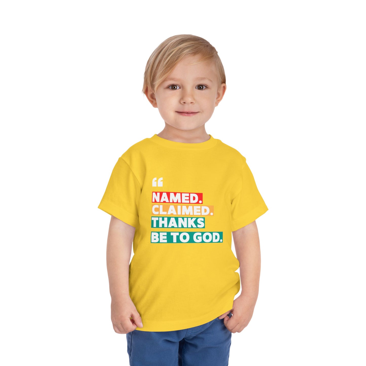 'Named, Claimed' Toddler Short Sleeve Tee