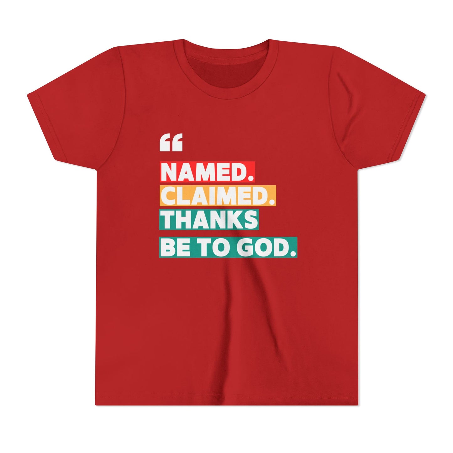 'Named, Claimed' Youth Short Sleeve Tee