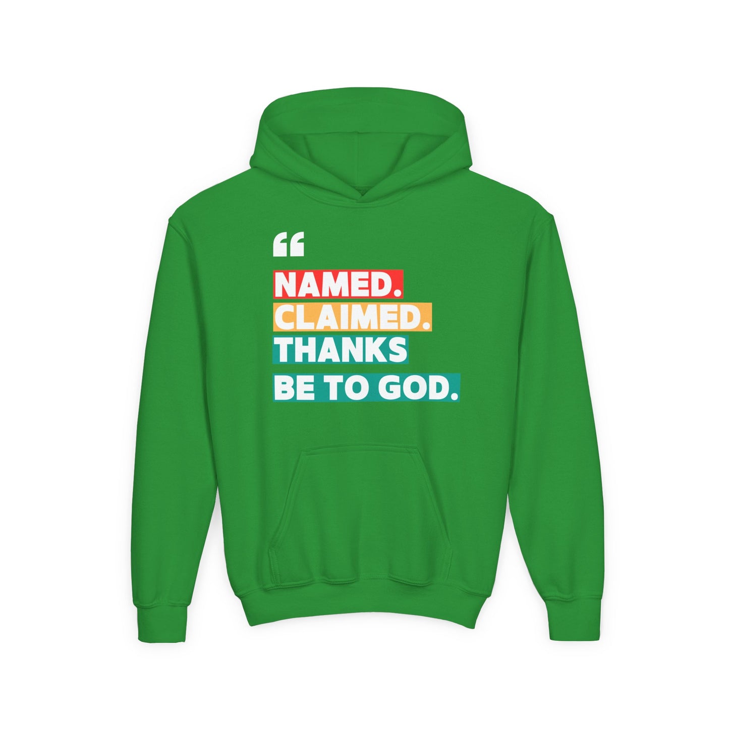 'Named, Claimed' Youth Hoodie