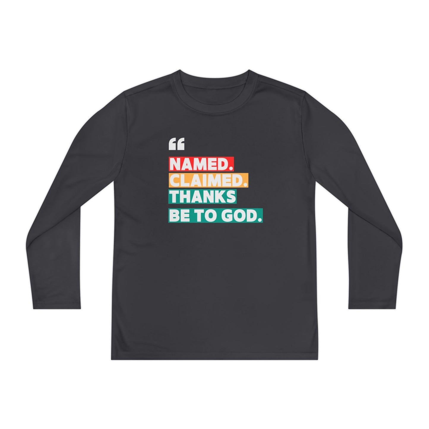 'Named, Claimed' Youth Long Sleeve Tee