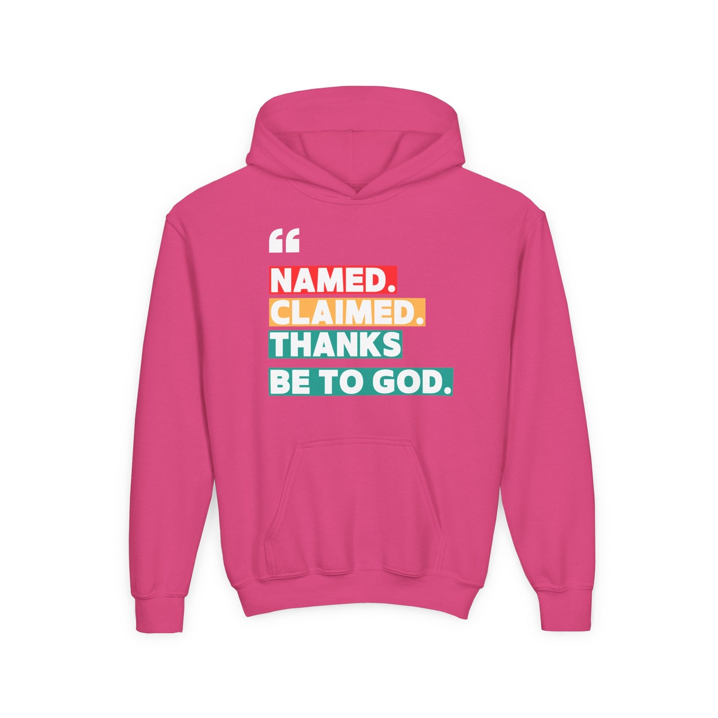 'Named, Claimed' Youth Hoodie
