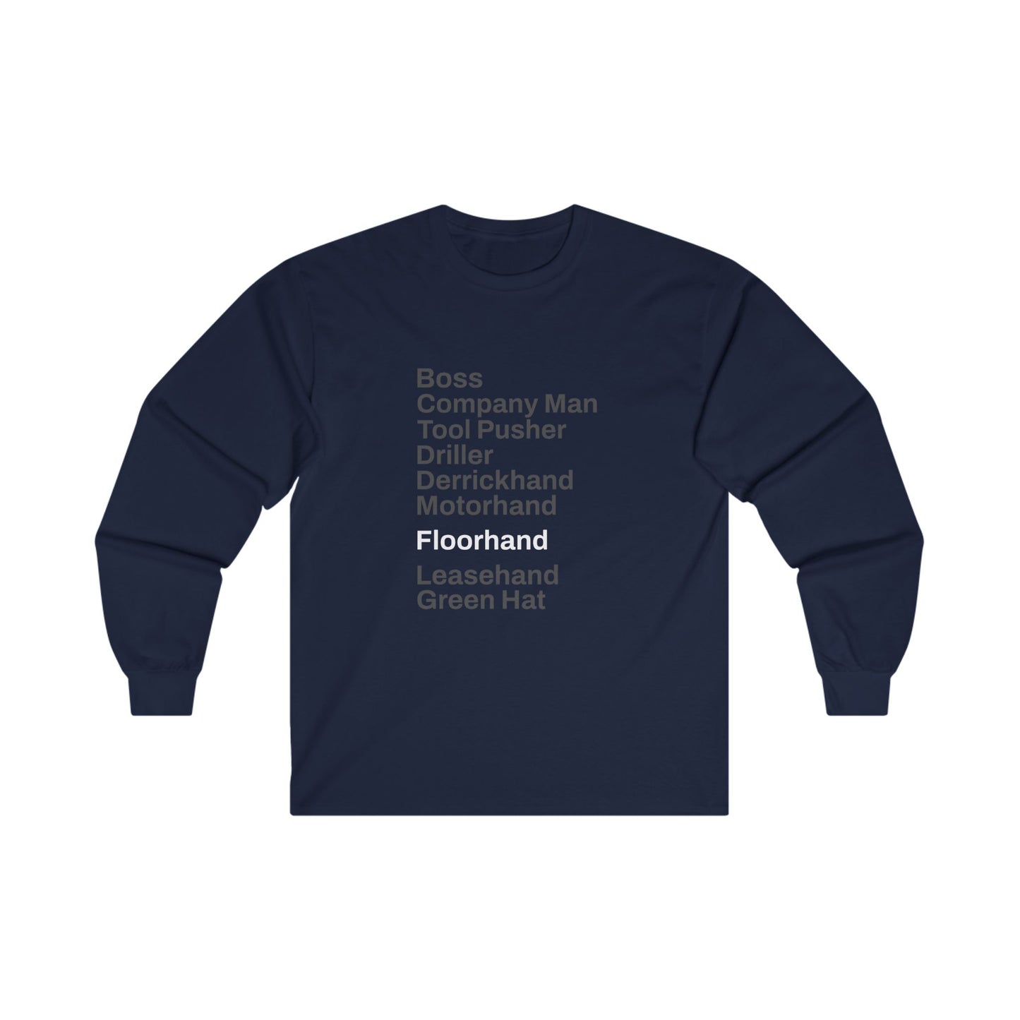 Rig Crew Series 'Floorhand' - Adult Long Sleeve Tee