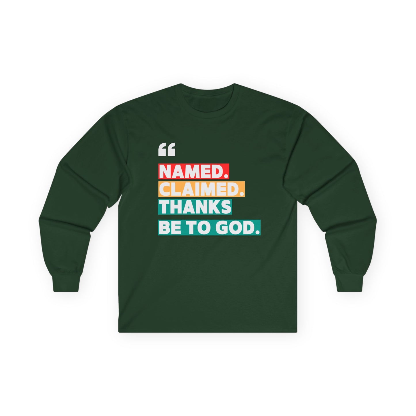 'Named, Claimed' Adult Long Sleeve Tee