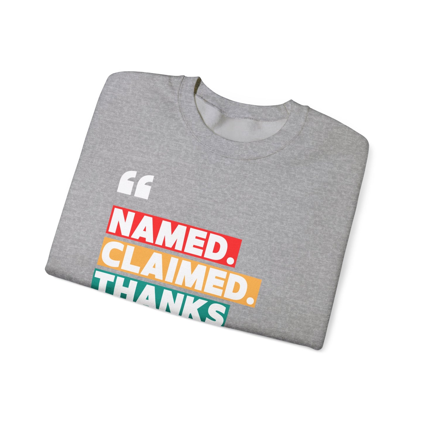 'Named, Claimed' Cozy Adult Sweatshirt