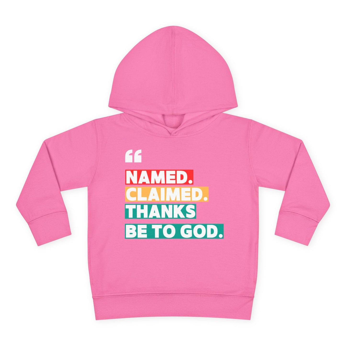 'Named, Claimed' Toddler Pullover Fleece Hoodie