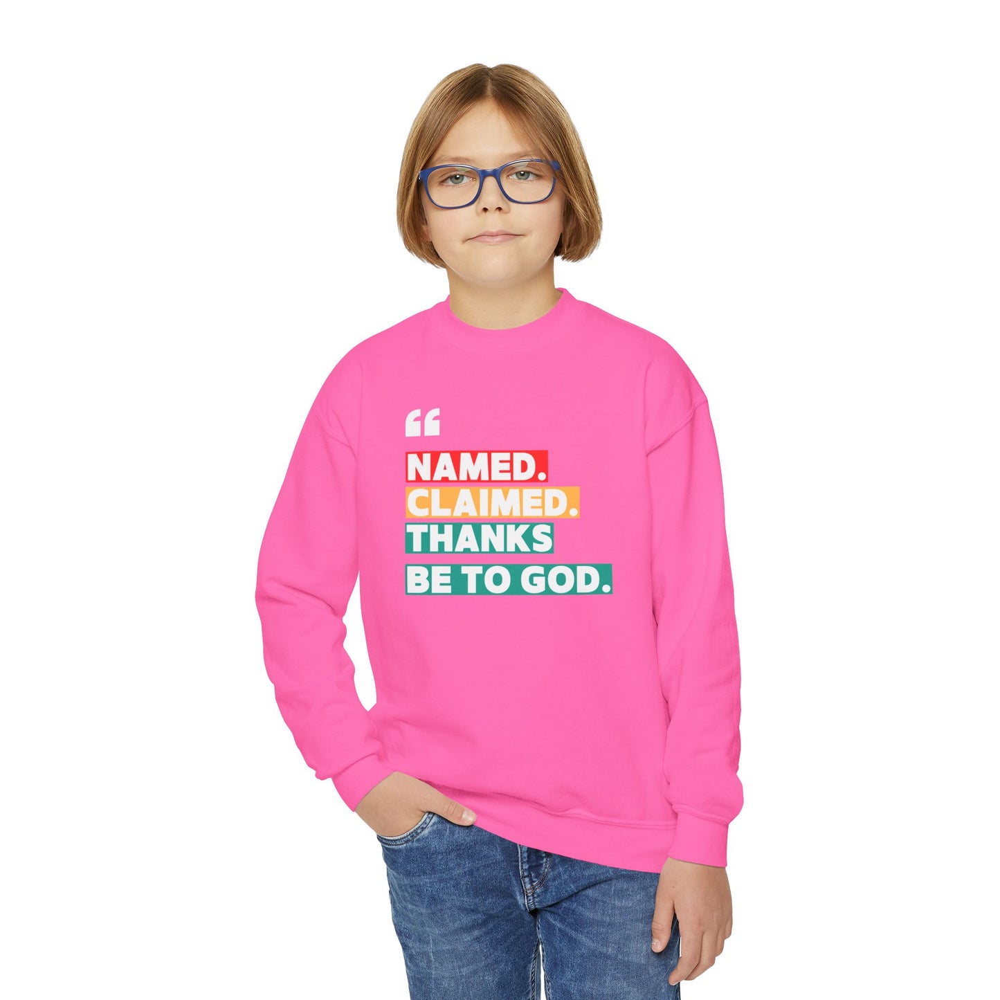 'Named, Claimed' Youth Sweatshirt