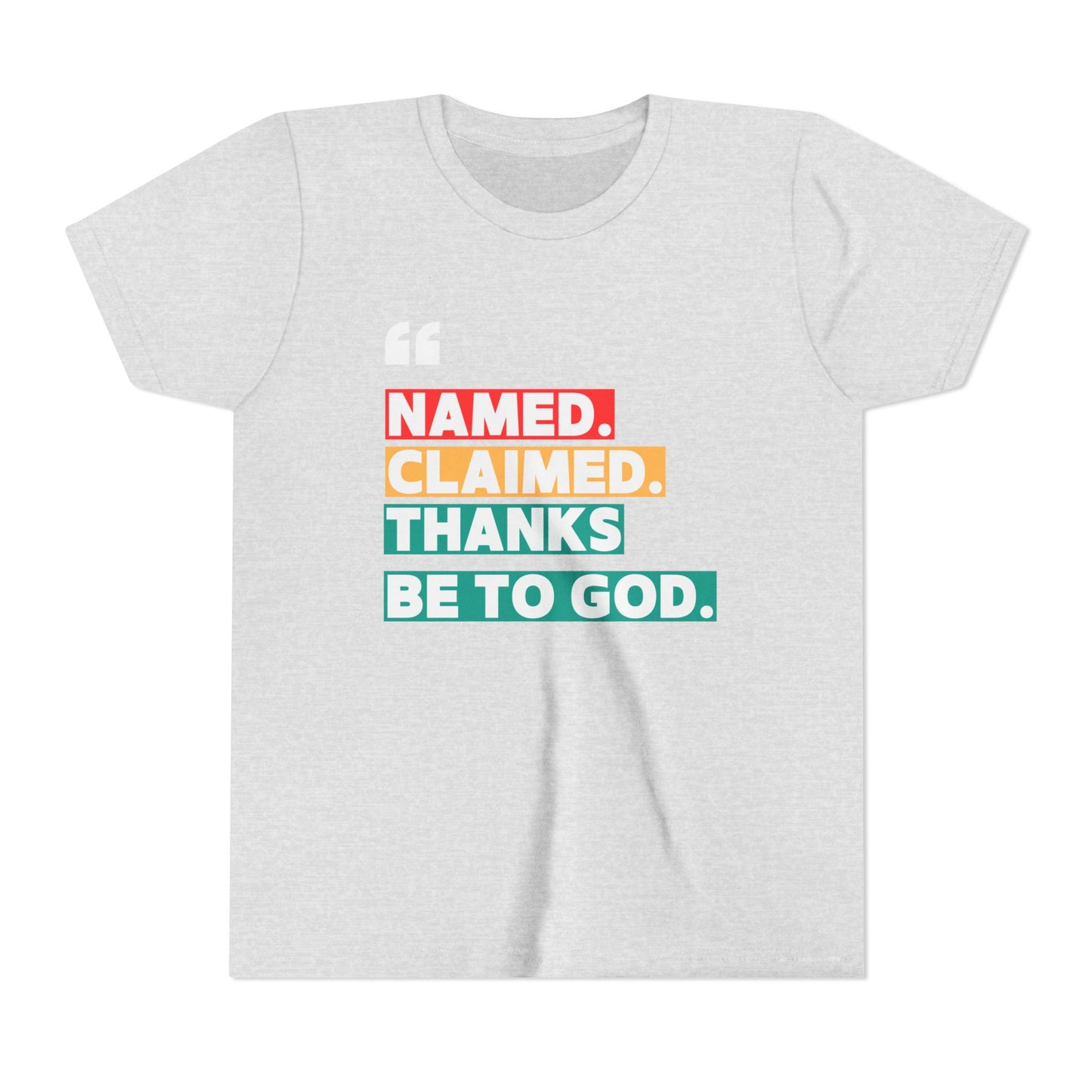 'Named, Claimed' Youth Short Sleeve Tee