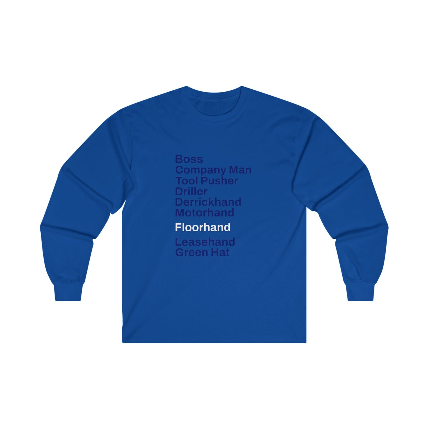 Rig Crew Series 'Floorhand' - Adult Long Sleeve Tee