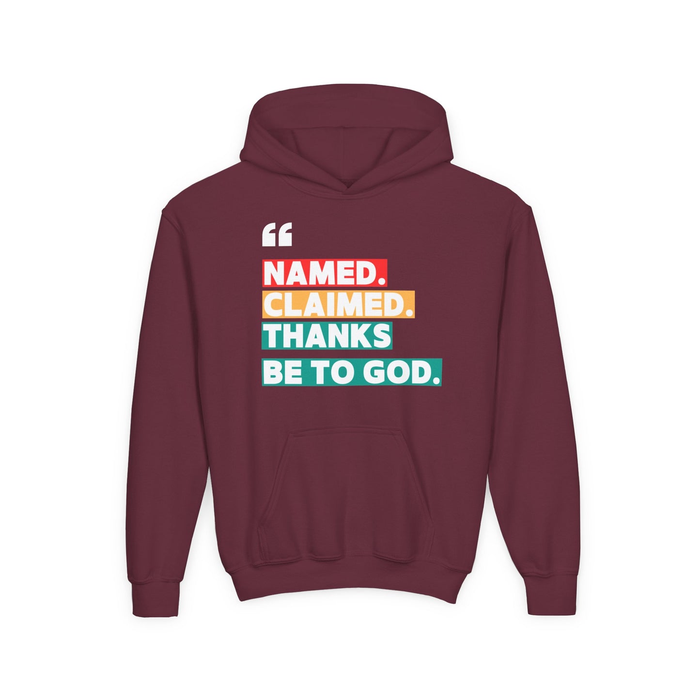 'Named, Claimed' Youth Hoodie