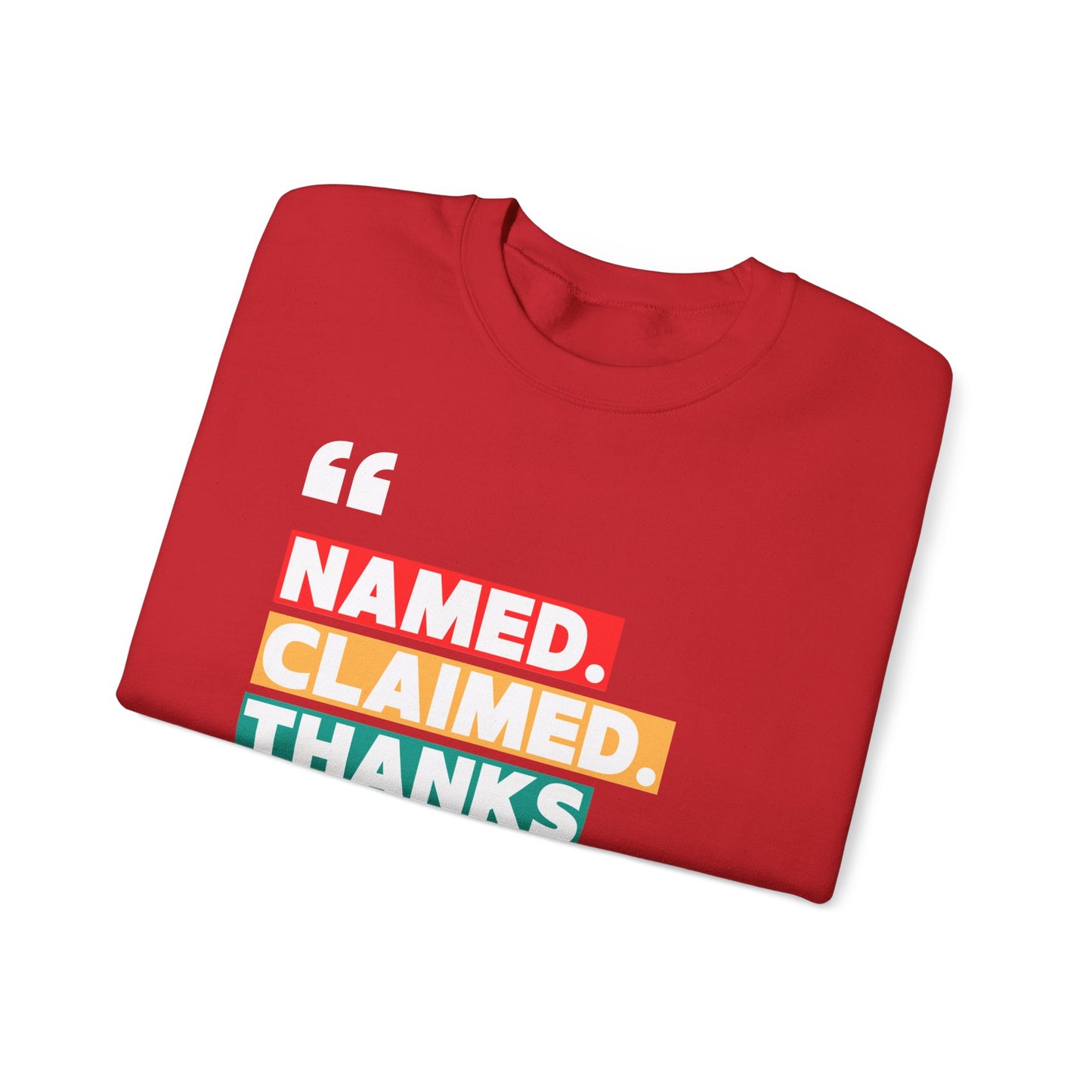 'Named, Claimed' Cozy Adult Sweatshirt