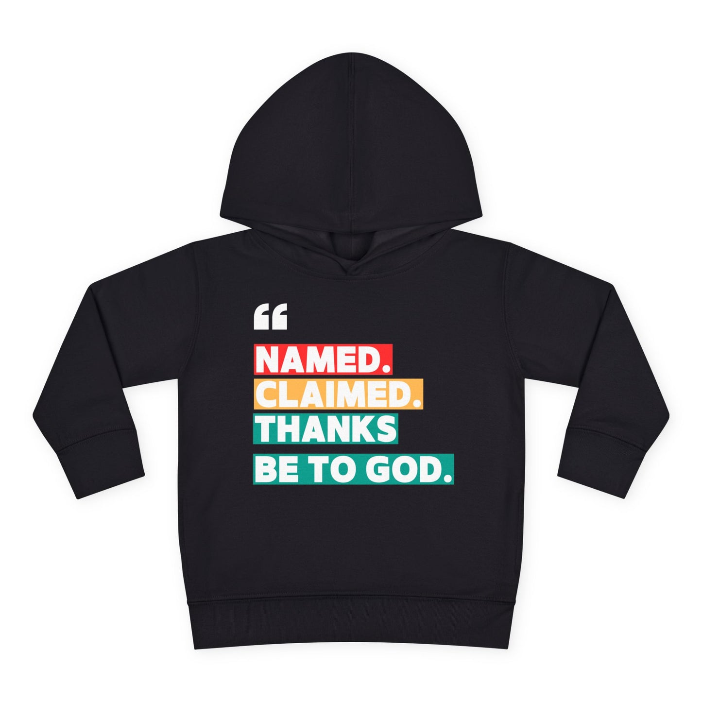 'Named, Claimed' Toddler Pullover Fleece Hoodie
