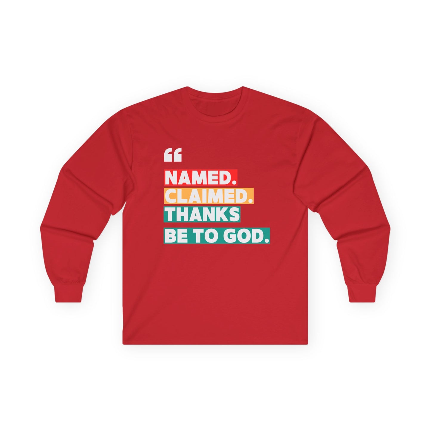 'Named, Claimed' Adult Long Sleeve Tee