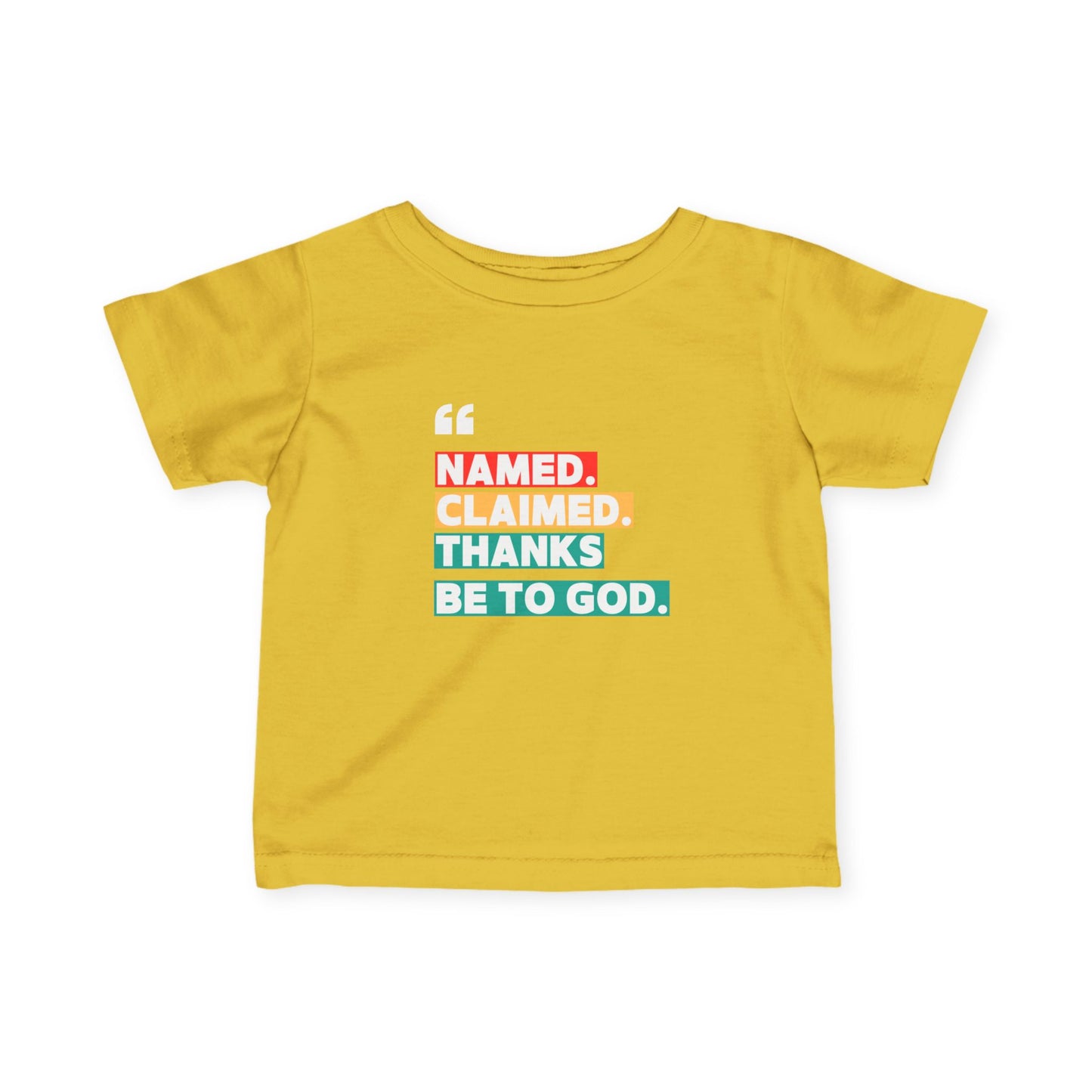 'Named, Claimed' Infant Short Sleeve Tee