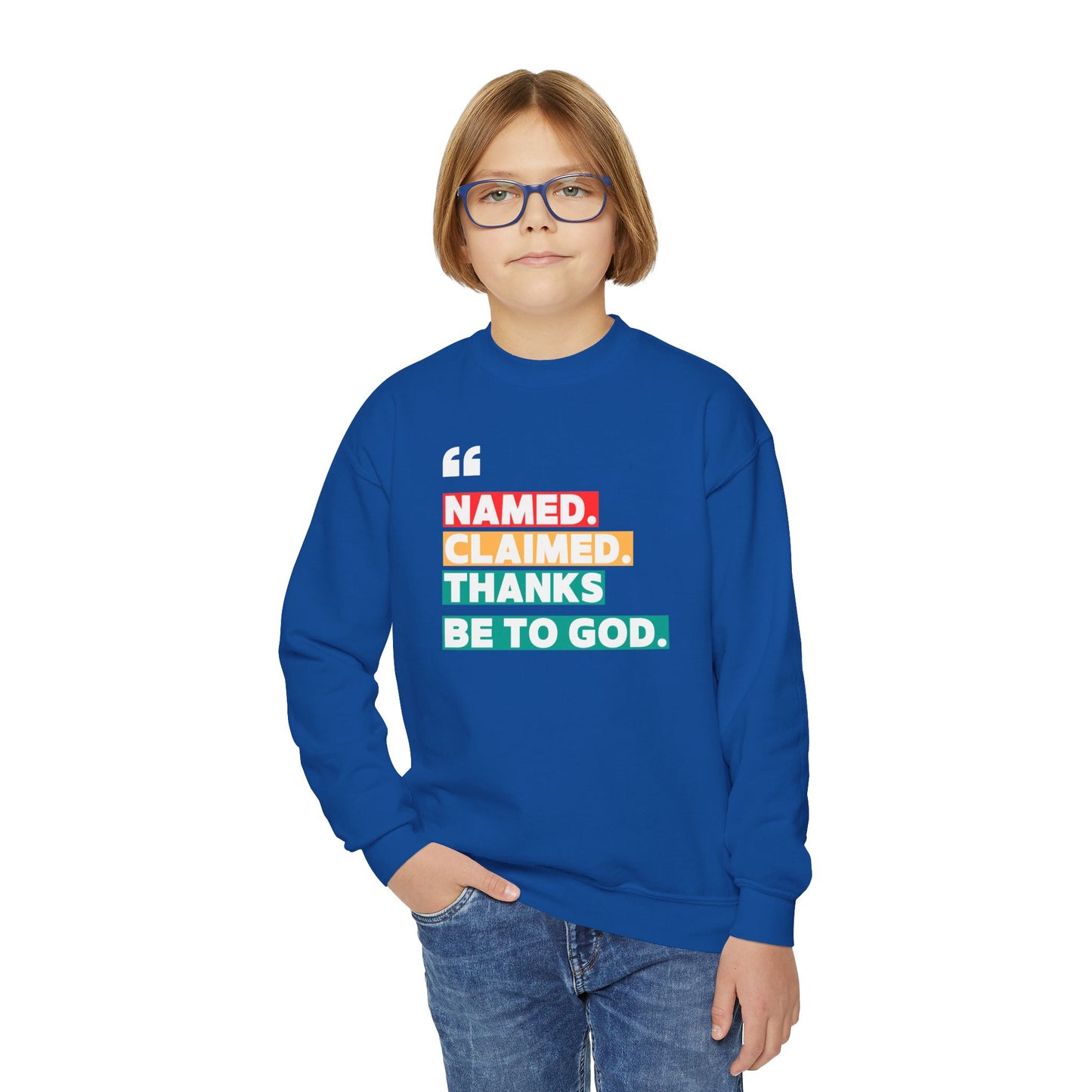 'Named, Claimed' Youth Sweatshirt