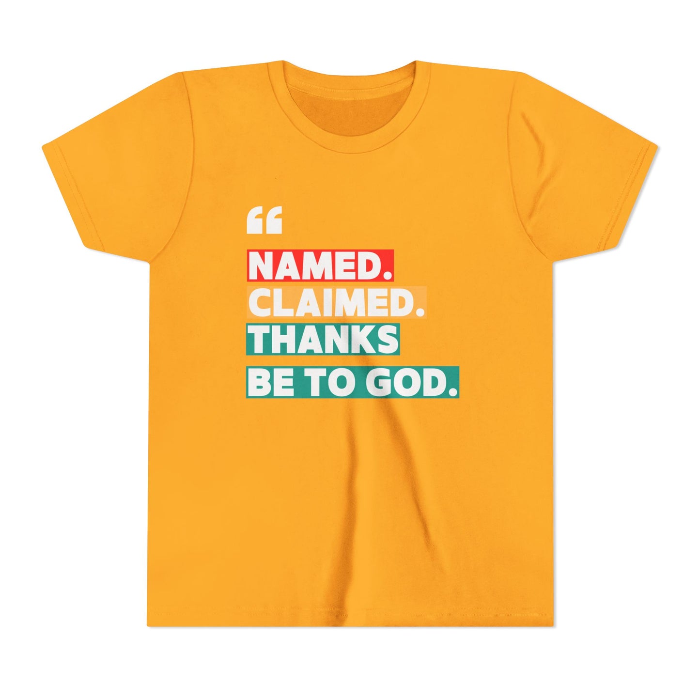 'Named, Claimed' Youth Short Sleeve Tee