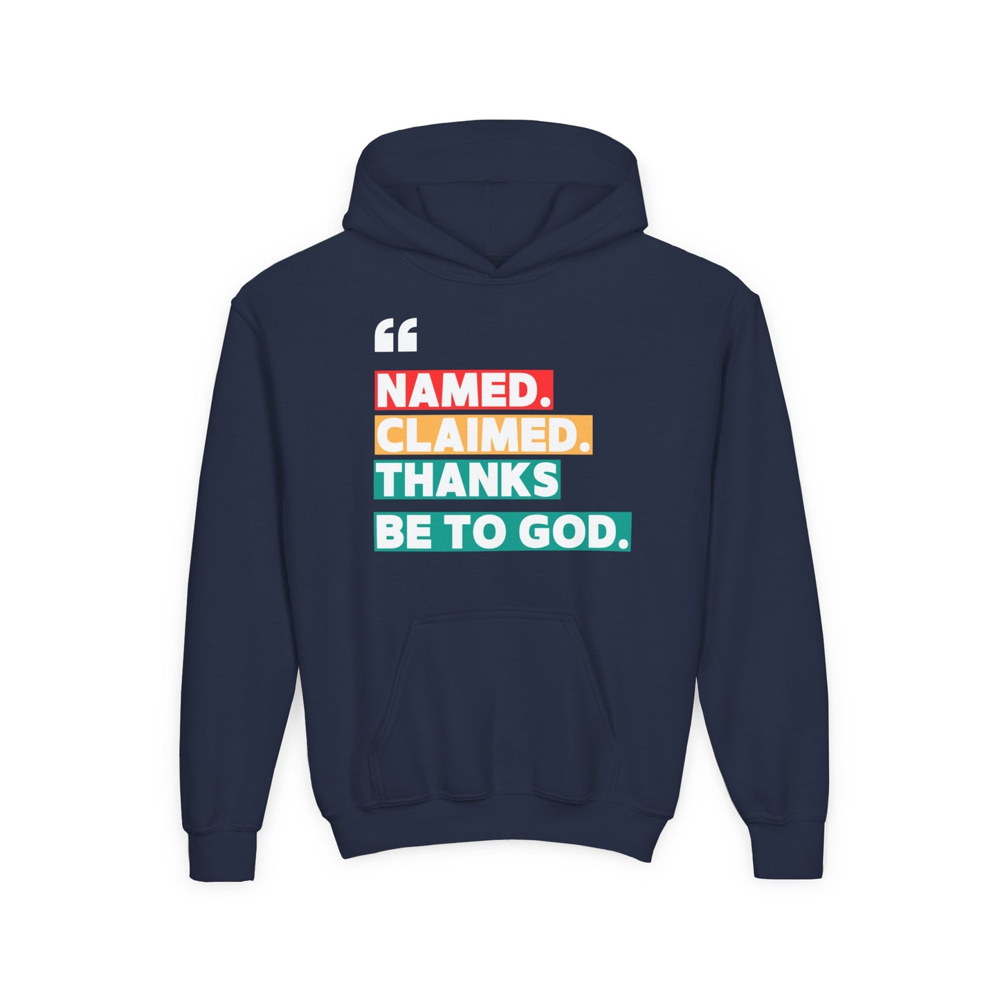 'Named, Claimed' Youth Hoodie