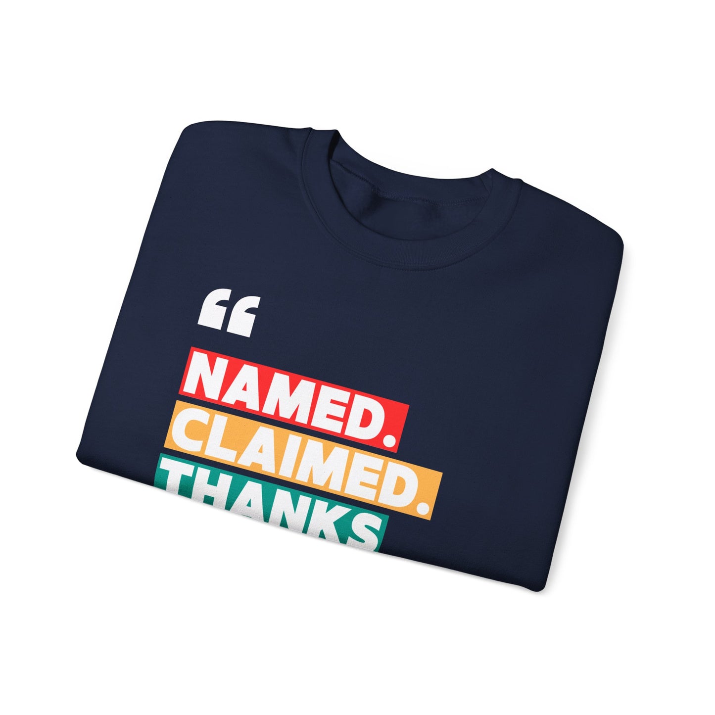 'Named, Claimed' Cozy Adult Sweatshirt