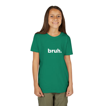 'bruh.' Youth Short Sleeve Tee