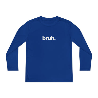 'bruh.' Youth Long Sleeve Tee