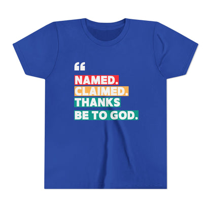 'Named, Claimed' Youth Short Sleeve Tee