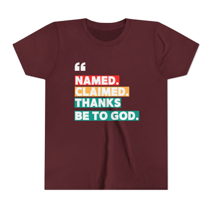 'Named, Claimed' Youth Short Sleeve Tee