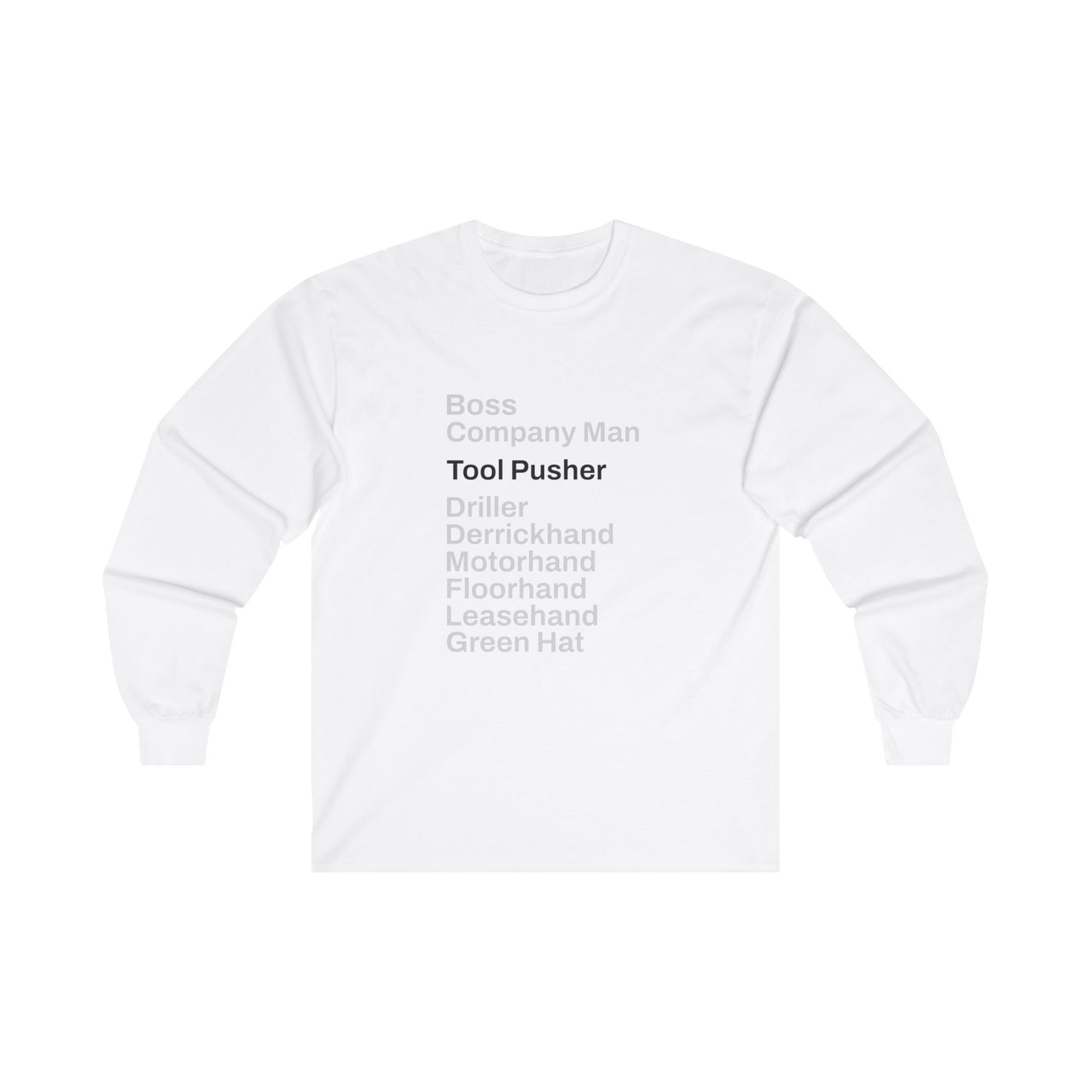 Rig Crew Series 'Tool Pusher' - Adult Long Sleeve Tee