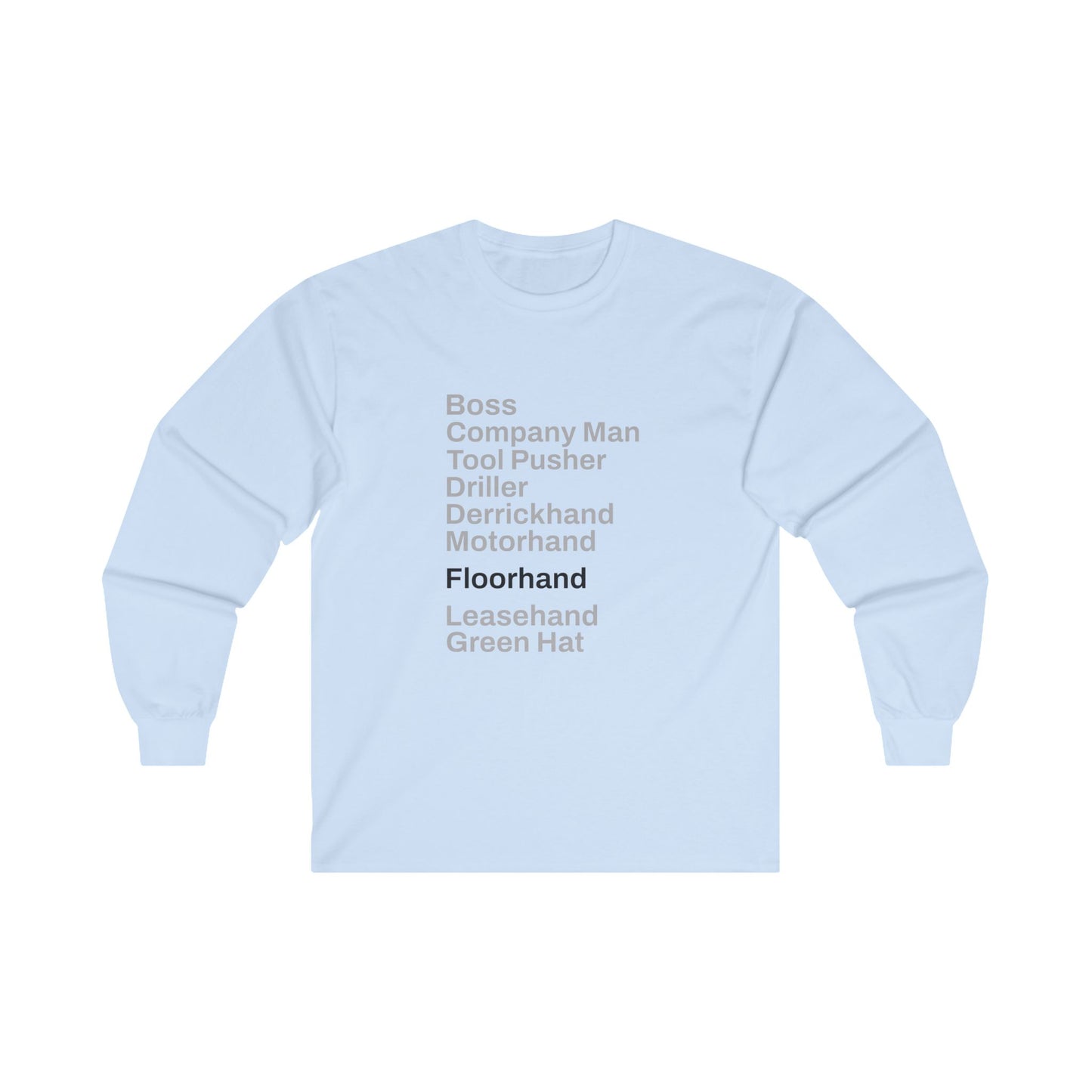 Rig Crew Series 'Floorhand' - Adult Long Sleeve Tee