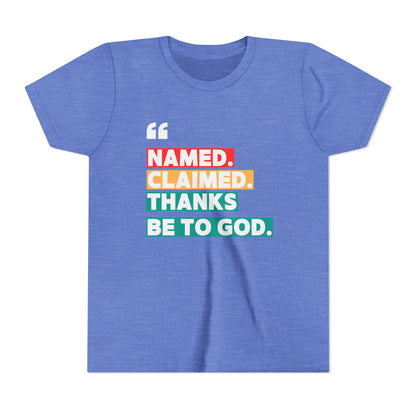 'Named, Claimed' Youth Short Sleeve Tee