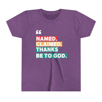 'Named, Claimed' Youth Short Sleeve Tee
