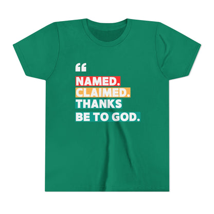 'Named, Claimed' Youth Short Sleeve Tee